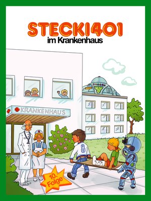 cover image of Stecki 401 im Krankenhaus